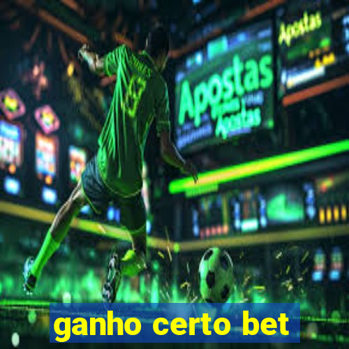 ganho certo bet