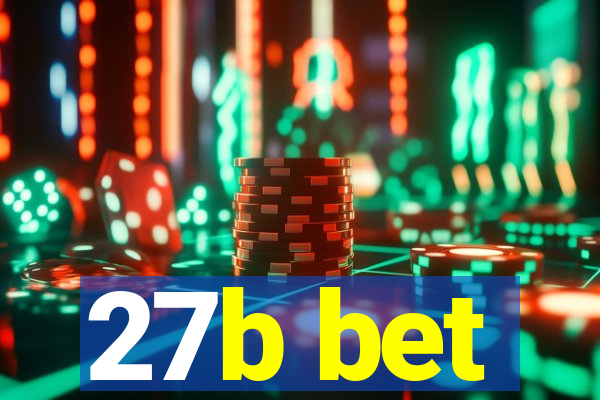 27b bet