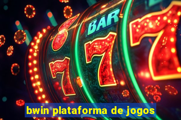 bwin plataforma de jogos