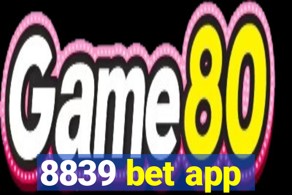 8839 bet app