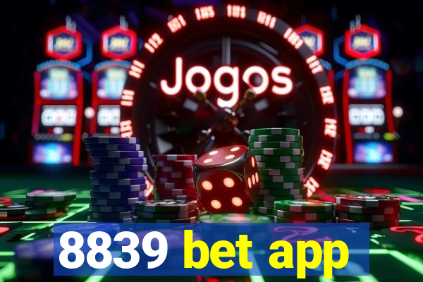 8839 bet app