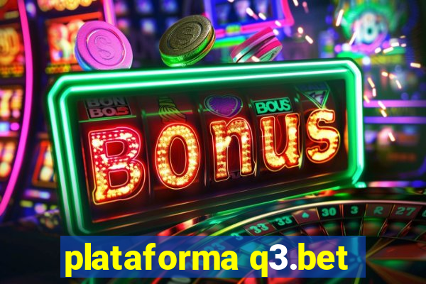 plataforma q3.bet