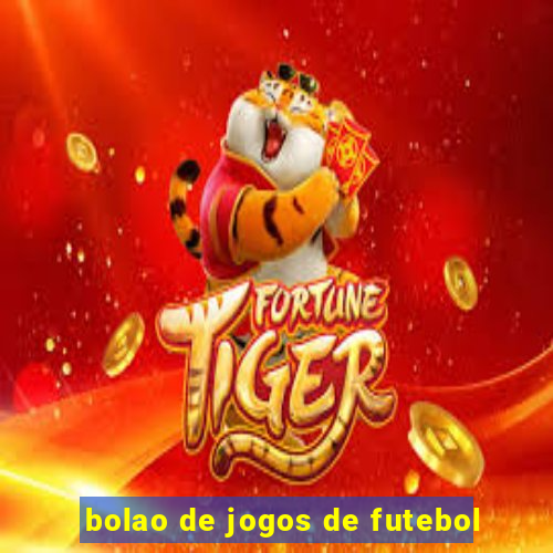 bolao de jogos de futebol