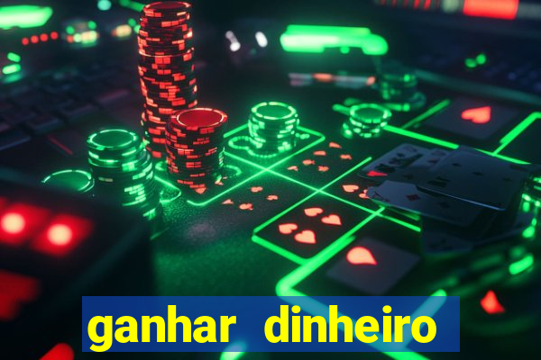 ganhar dinheiro jogando sem depositar