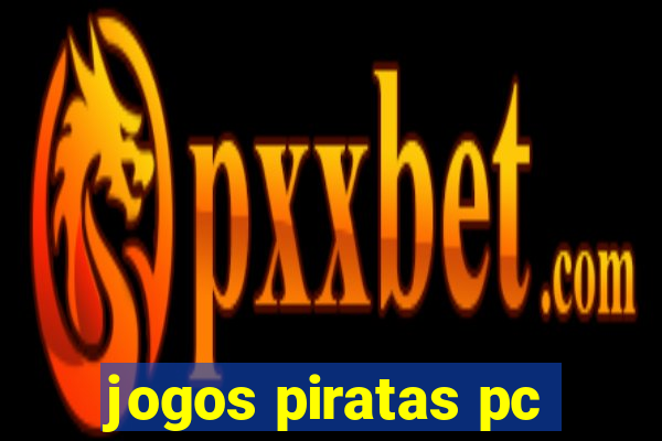 jogos piratas pc