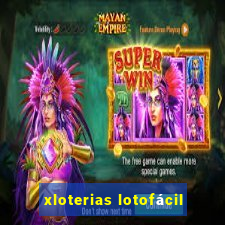 xloterias lotofácil