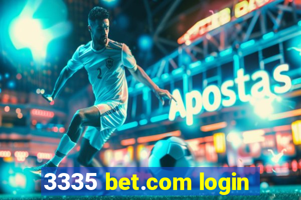 3335 bet.com login