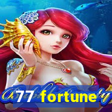 77 fortune