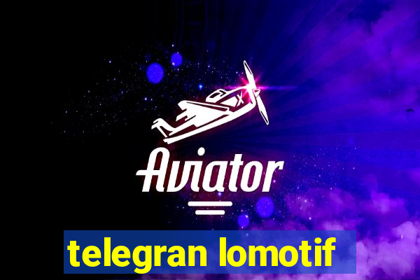 telegran lomotif