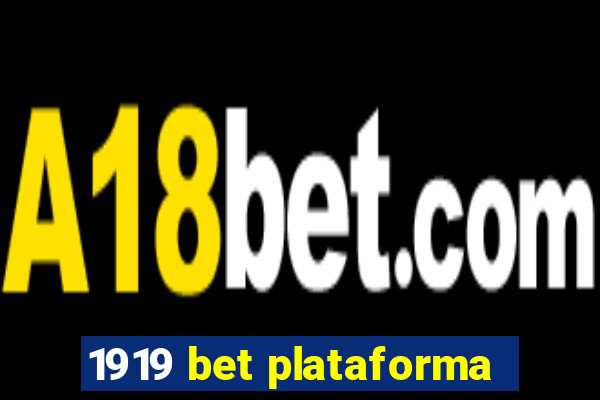 1919 bet plataforma