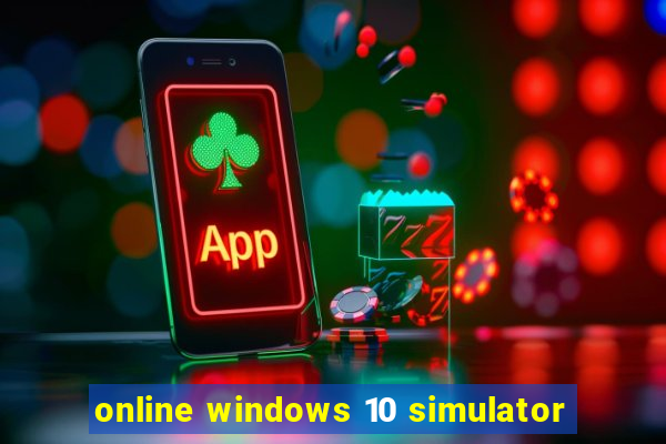 online windows 10 simulator