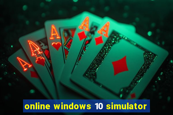 online windows 10 simulator