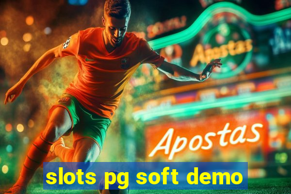 slots pg soft demo