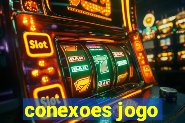 conexoes jogo