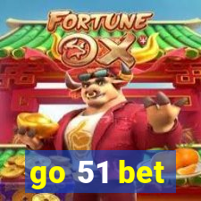 go 51 bet