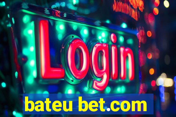 bateu bet.com