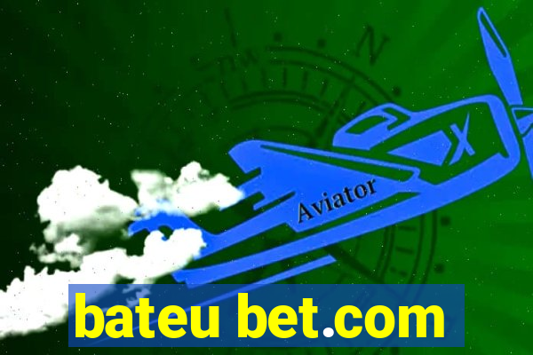 bateu bet.com