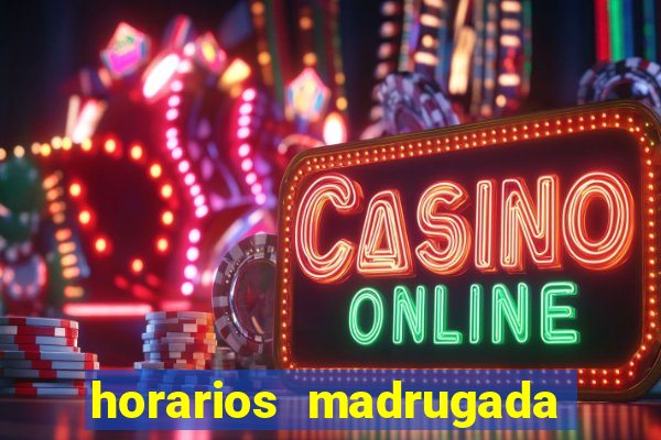 horarios madrugada fortune tiger