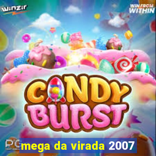 mega da virada 2007