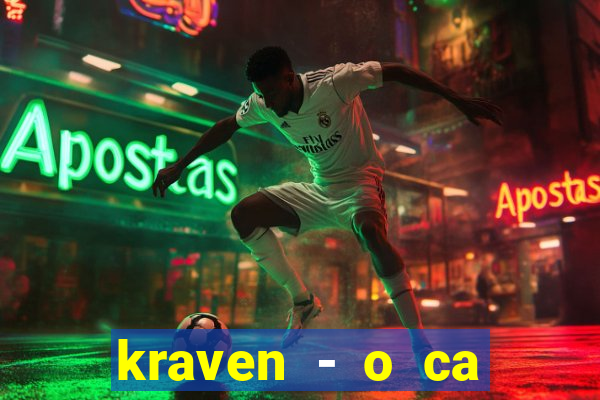 kraven - o ca ador filme completo dublado topflix