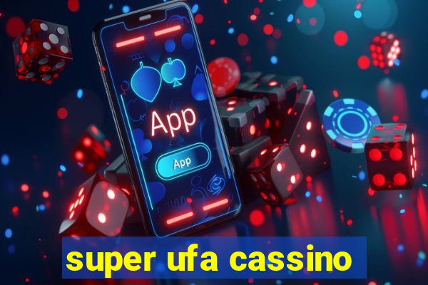 super ufa cassino