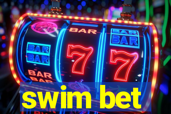 swim bet