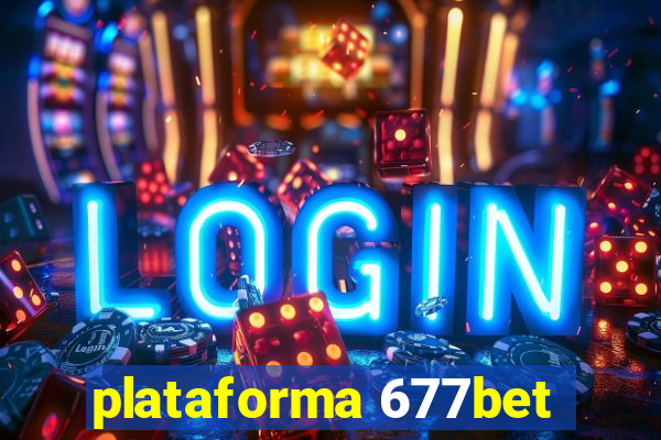 plataforma 677bet