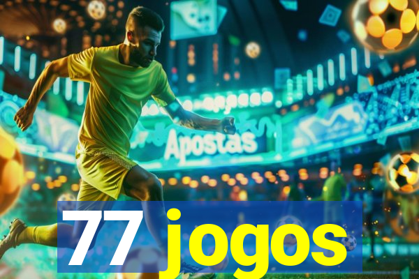 77 jogos