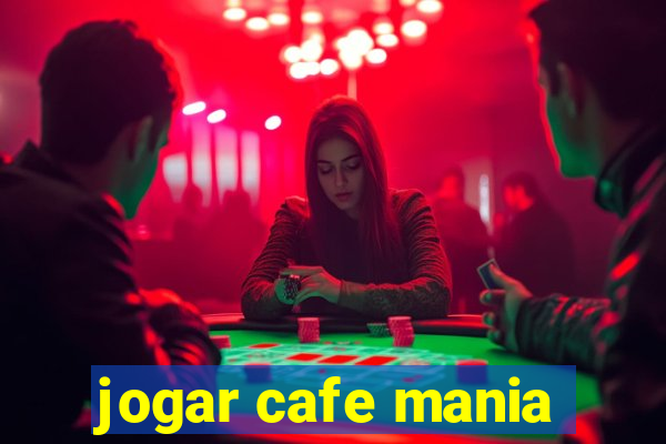 jogar cafe mania