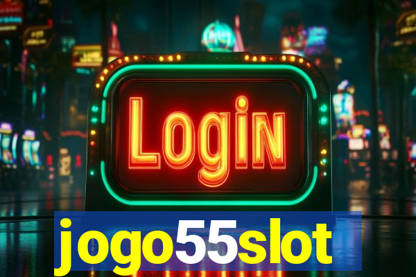 jogo55slot