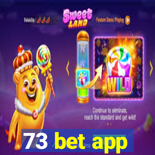 73 bet app