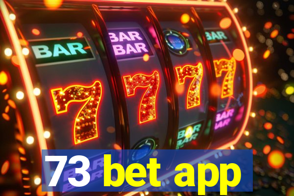 73 bet app