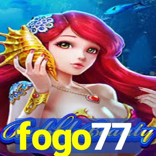 fogo77