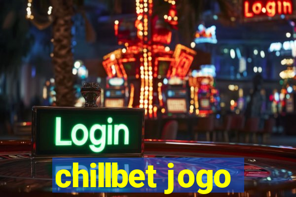 chillbet jogo