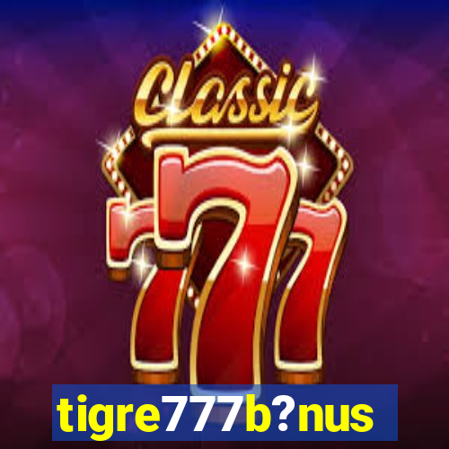 tigre777b?nus