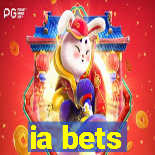 ia bets