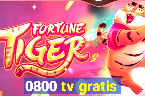 0800 tv gratis