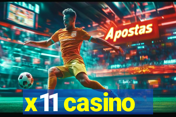 x11 casino