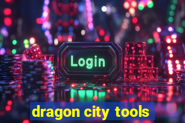 dragon city tools