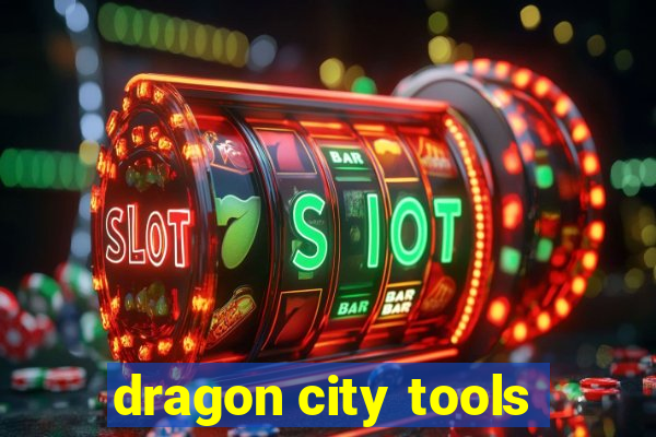 dragon city tools