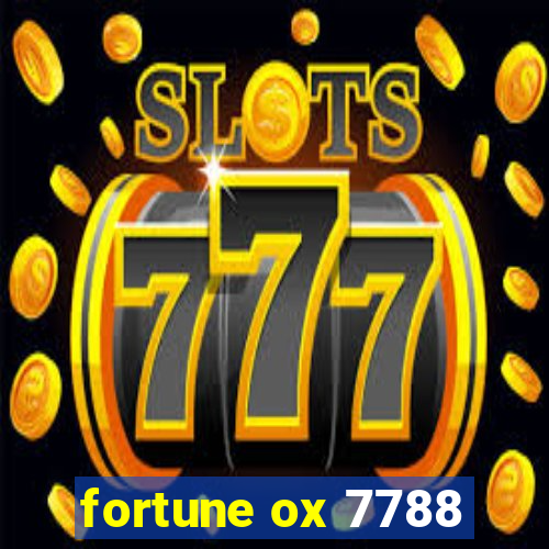 fortune ox 7788