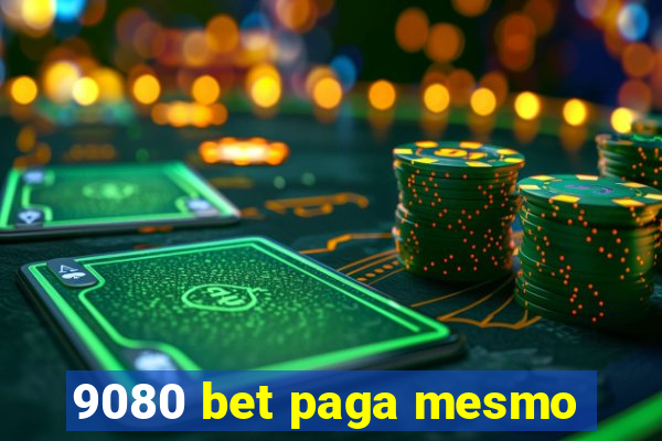 9080 bet paga mesmo