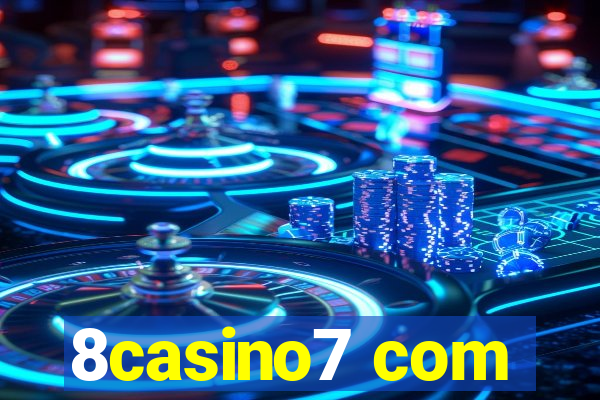 8casino7 com