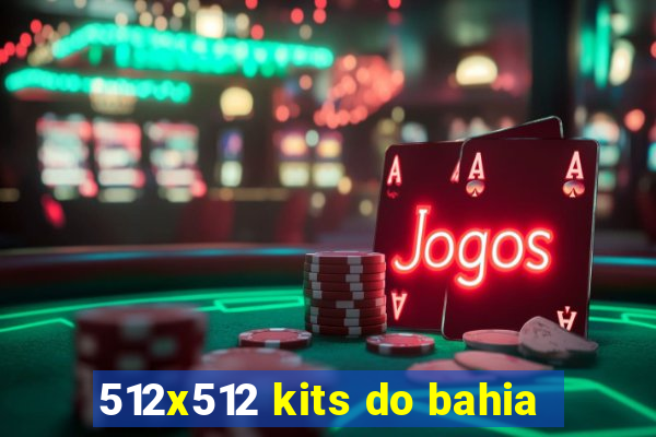 512x512 kits do bahia