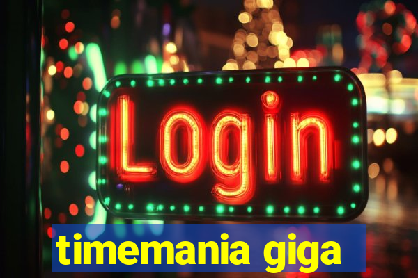 timemania giga