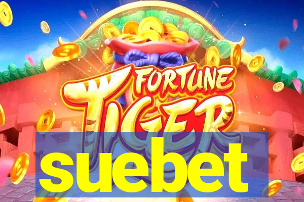 suebet