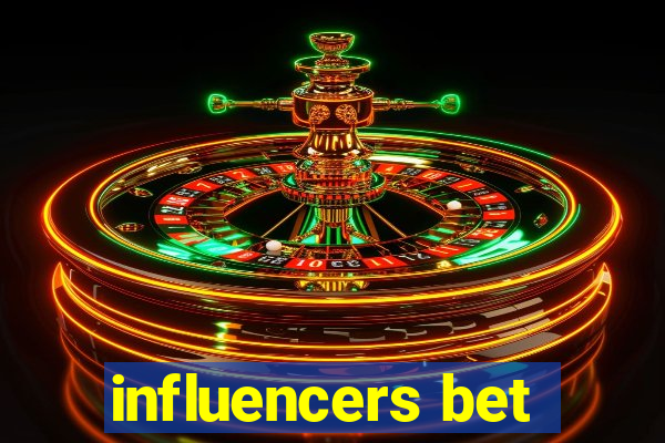 influencers bet