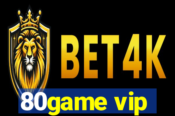 80game vip