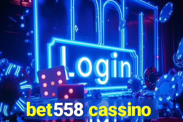 bet558 cassino