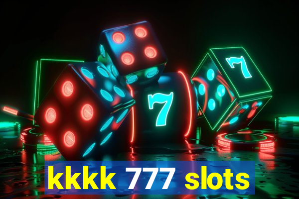 kkkk 777 slots